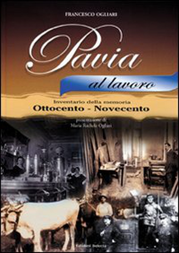 Pavia al lavoro - Librerie.coop Pavia al lavoro - Librerie.coop