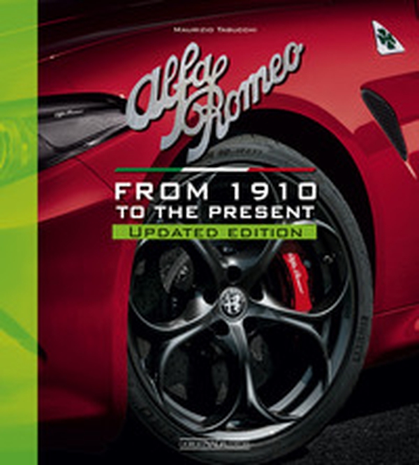 Alfa Romeo. From 1910 to the present - Librerie.coop Alfa Romeo. From 1910 to the present - Librerie.coop