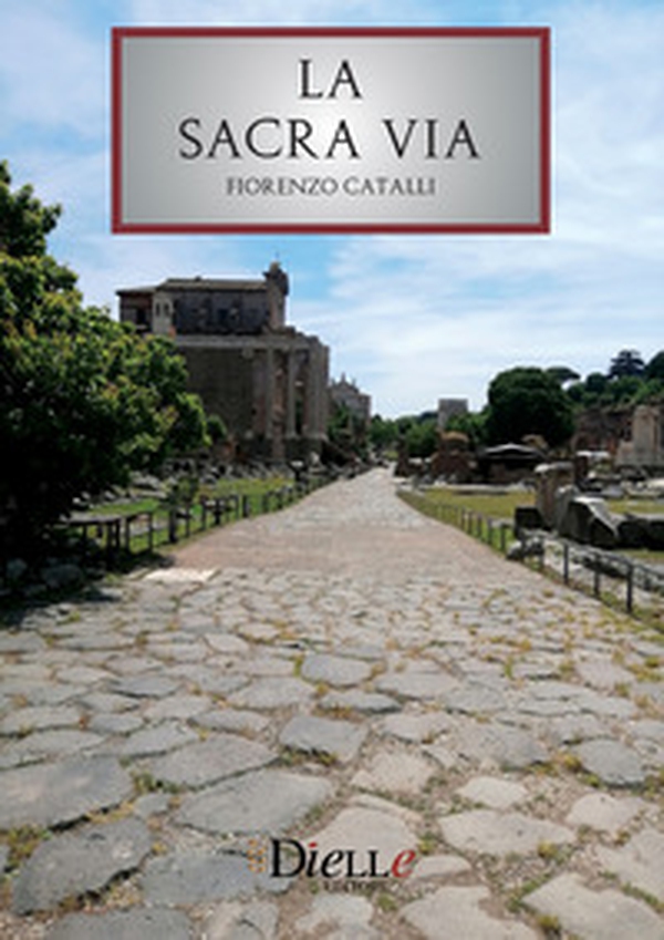 La Sacra via - Librerie.coop La Sacra via - Librerie.coop