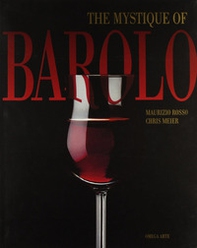The mystic of Barolo. Ediz. inglese - Librerie.coop The mystic of Barolo. Ediz. inglese - Librerie.coop