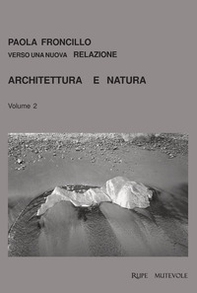Architettura e natura - Vol. 2 - Librerie.coop Architettura e natura - Vol. 2 - Librerie.coop