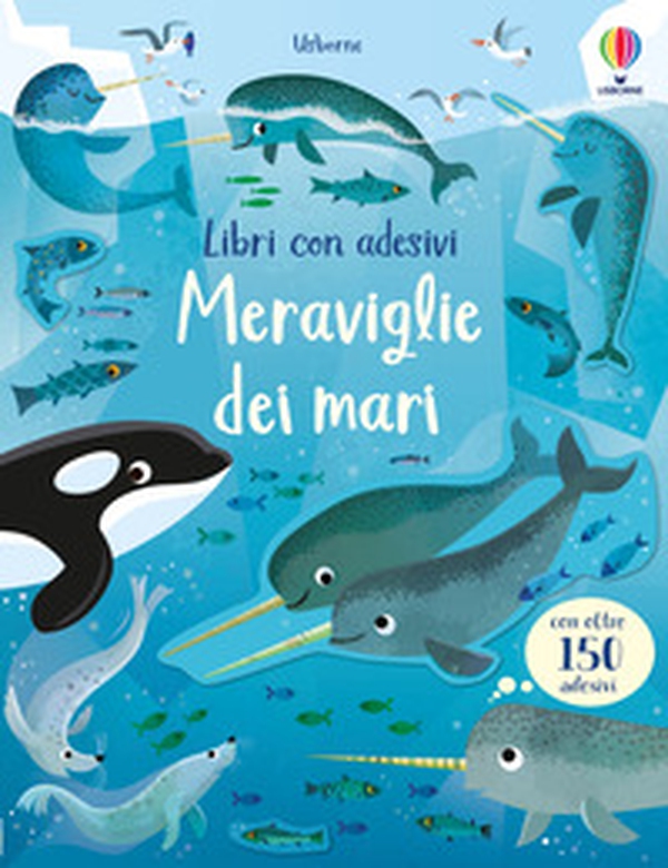 Meraviglie dei mari. Con adesivi - Librerie.coop Meraviglie dei mari. Con adesivi - Librerie.coop