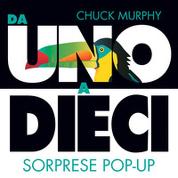 Da uno a dieci. Sorprese pop-up - Librerie.coop Da uno a dieci. Sorprese pop-up - Librerie.coop