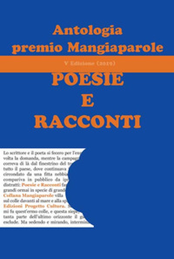 Antologia del premio Mangiaparole. Poesie e Racconti - Librerie.coop Antologia del premio Mangiaparole. Poesie e Racconti - Librerie.coop