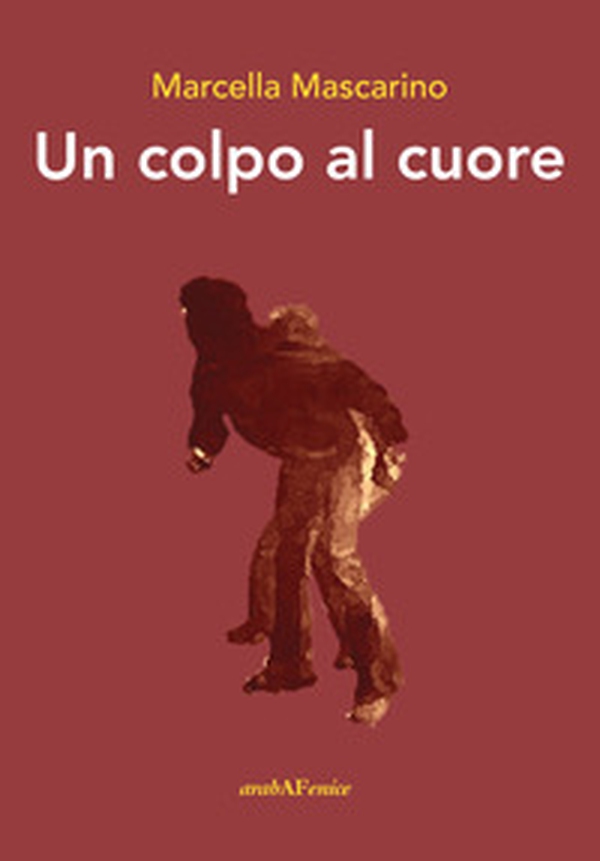 Un colpo al cuore - Librerie.coop Un colpo al cuore - Librerie.coop