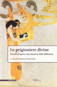 Le prigioniere divine - Librerie.coop