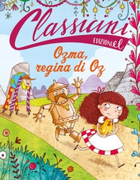 Ozma, regina di Oz. Classicini - Librerie.coop