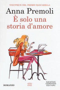 È solo una storia d'amore - Librerie.coop