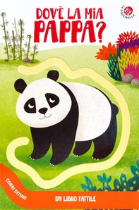 Dov'e' la mia pappa? Corri ditino - Librerie.coop