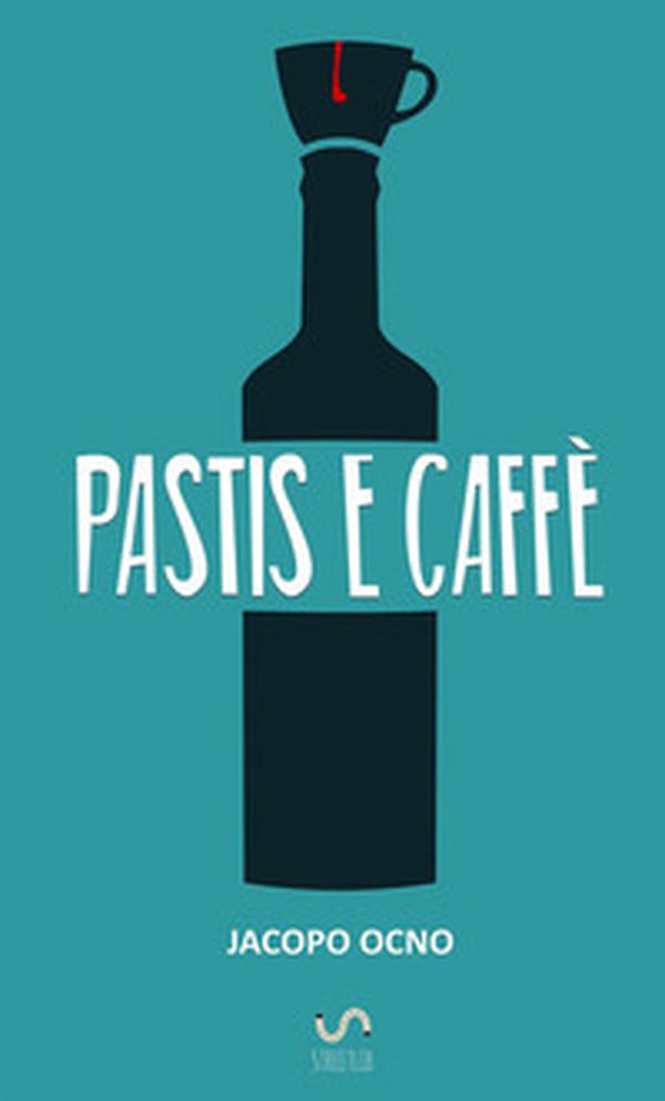 Pastis e caffè - Librerie.coop Pastis e caffè - Librerie.coop