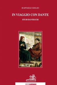 In viaggio con Dante. Studi danteschi - Librerie.coop