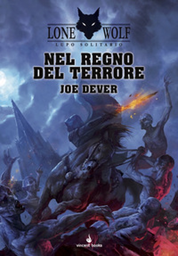 Nel Regno del Terrore. Lupo Solitario - Vol. 6 - Librerie.coop Nel Regno del Terrore. Lupo Solitario - Vol. 6 - Librerie.coop