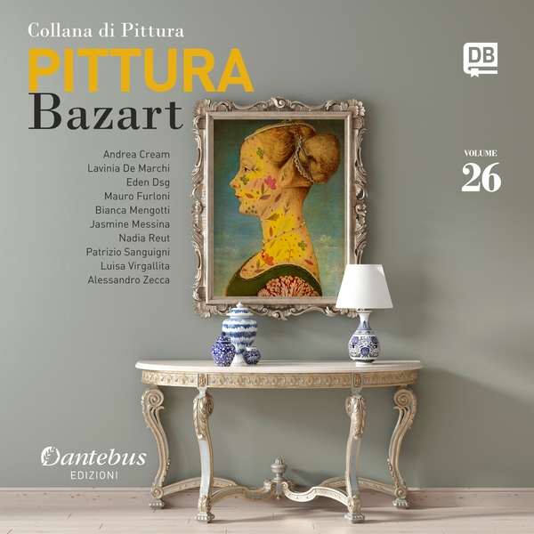 Collana di Pittura Bazart vol. 26 - Librerie.coop Collana di Pittura Bazart vol. 26 - Librerie.coop