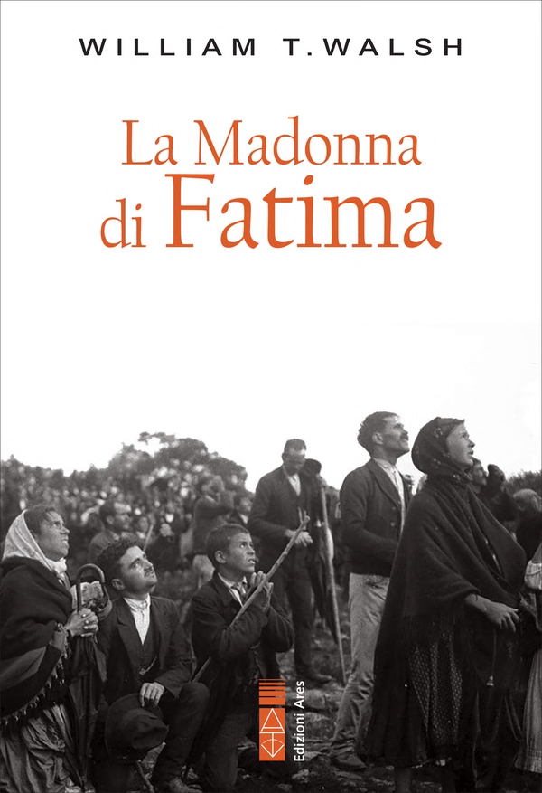 La Madonna di Fatima - Librerie.coop La Madonna di Fatima - Librerie.coop