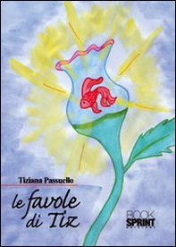 Le favole di Tiz - Librerie.coop