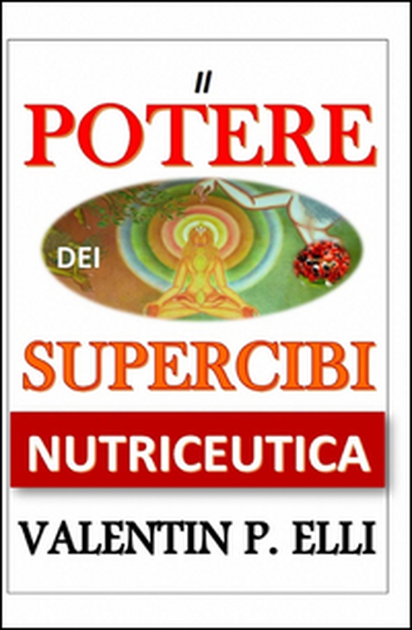 Nutriceutica il potere dei supercibi - Librerie.coop Nutriceutica il potere dei supercibi - Librerie.coop