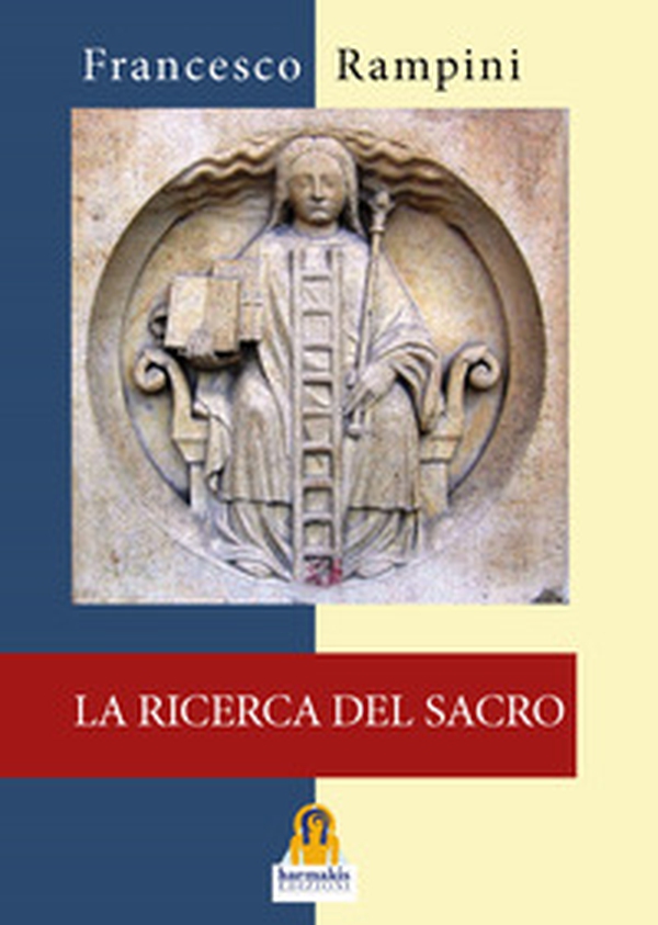La ricerca del sacro - Librerie.coop La ricerca del sacro - Librerie.coop