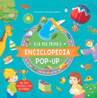 La mia prima enciclopedia pop-up - Librerie.coop
