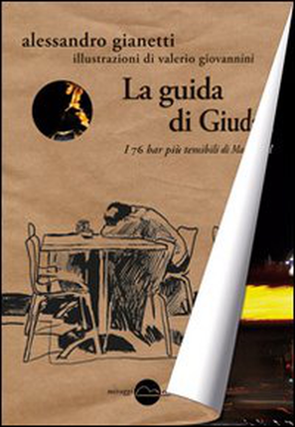 La guida di Giuda. I 76 bar più temibili di Madrid - Librerie.coop La guida di Giuda. I 76 bar più temibili di Madrid - Librerie.coop
