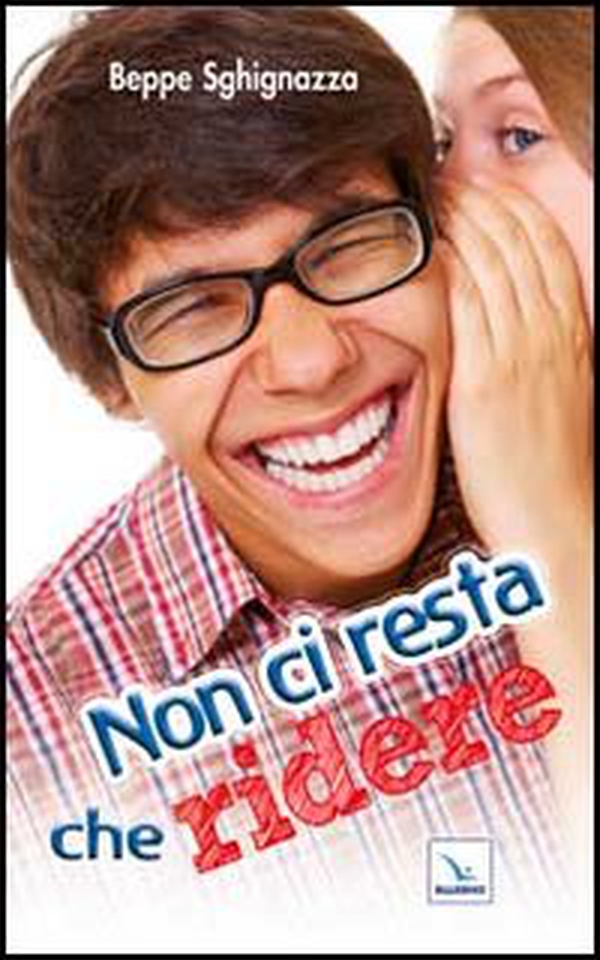 Non ci resta che ridere - Librerie.coop Non ci resta che ridere - Librerie.coop