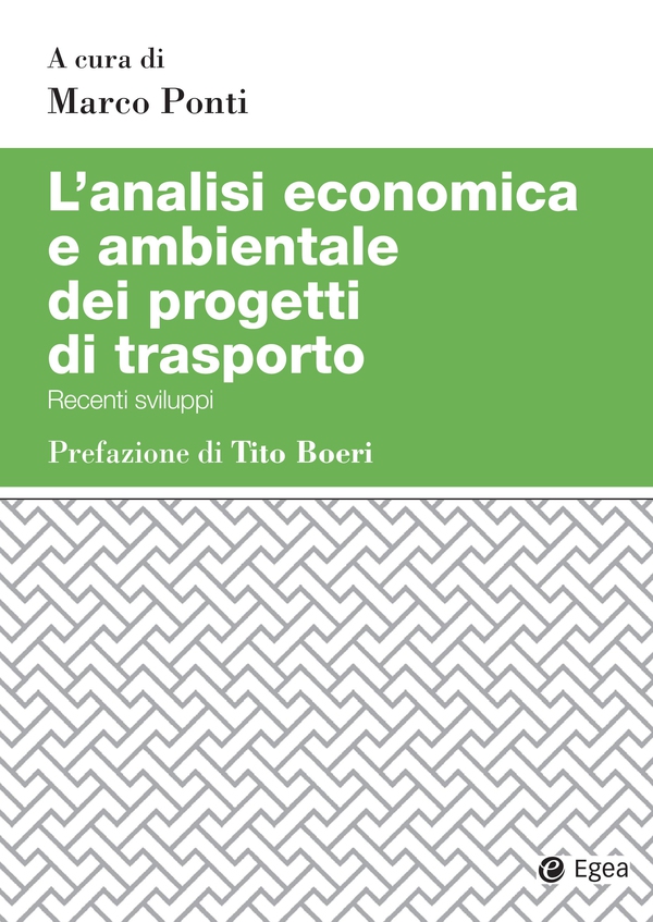 L'analisi economica e ambientale dei progetti di trasporto - Librerie.coop L'analisi economica e ambientale dei progetti di trasporto - Librerie.coop