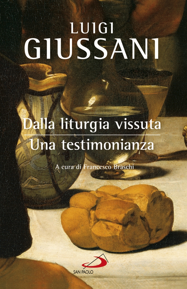 Dalla liturgia vissuta: una testimonianza - Librerie.coop