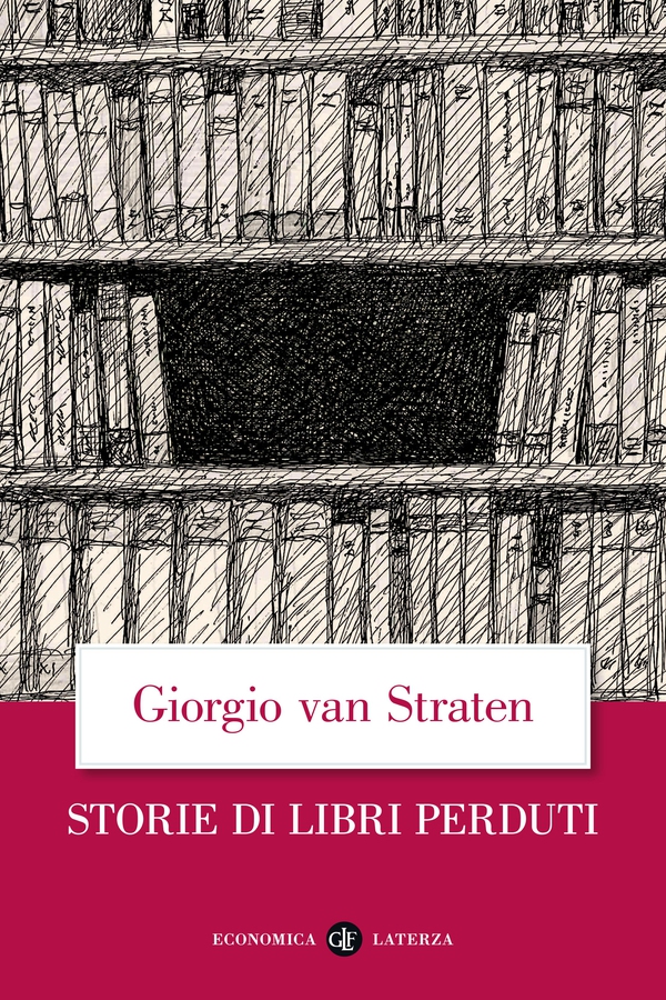 Storie di libri perduti - Librerie.coop Storie di libri perduti - Librerie.coop