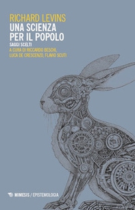 Una scienza per il popolo. Saggi scelti - Librerie.coop