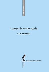 Il presente come storia - Librerie.coop Il presente come storia - Librerie.coop