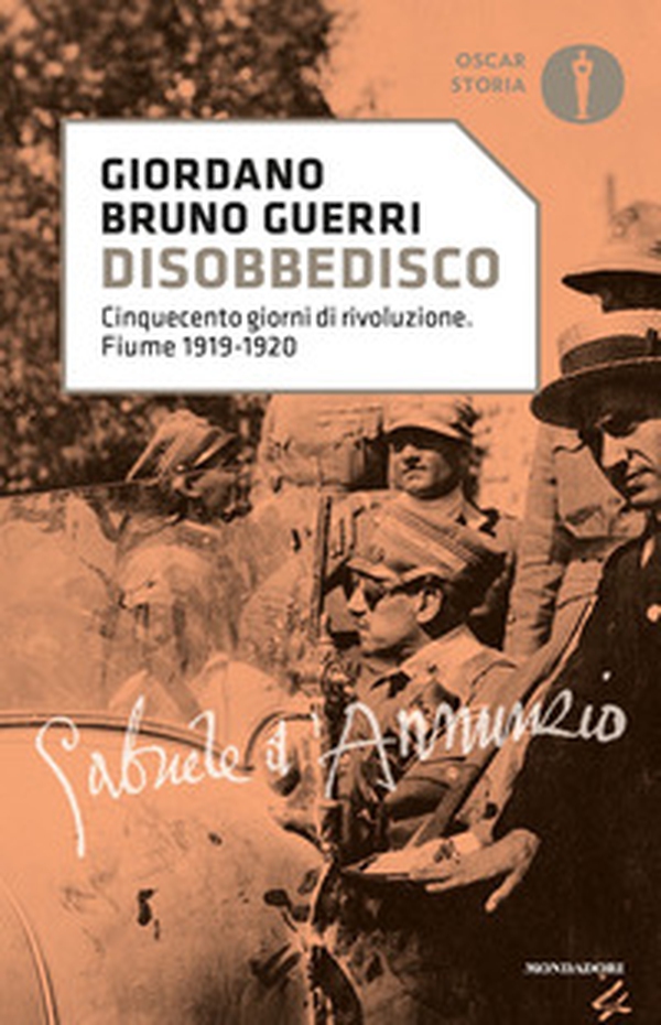 Disobbedisco. Cinquecento giorni di rivoluzione. Fiume 1919-1920 - Librerie.coop Disobbedisco. Cinquecento giorni di rivoluzione. Fiume 1919-1920 - Librerie.coop