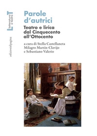 Parole d'autrici. Teatro e lirica dal Cinquecento all'Ottocento - Librerie.coop