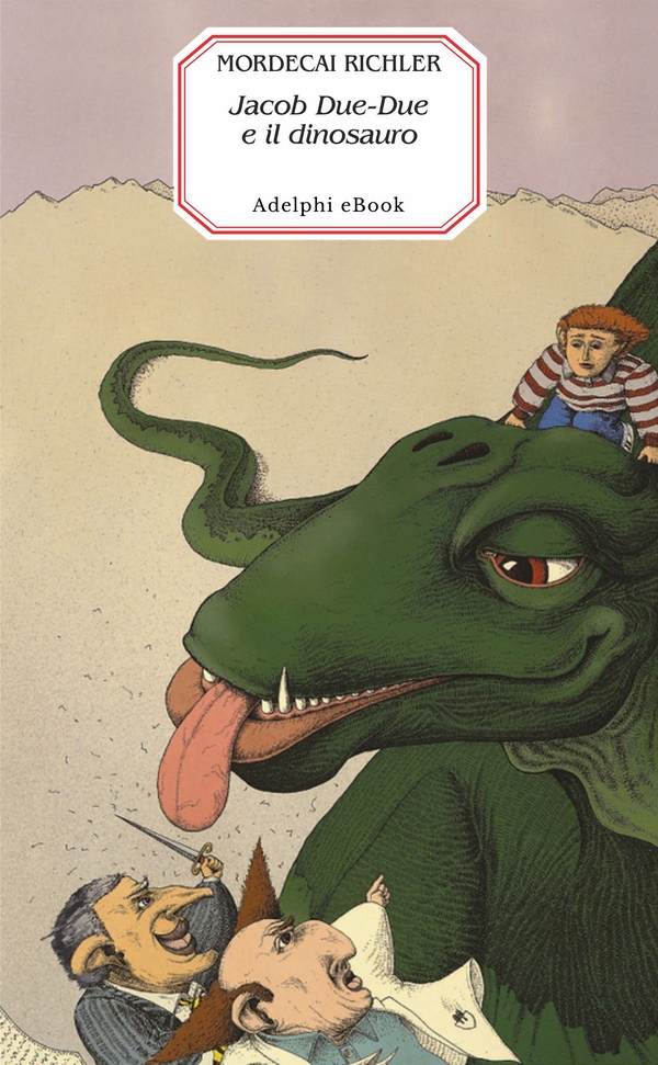 Jacob Due-Due e il dinosauro - Librerie.coop Jacob Due-Due e il dinosauro - Librerie.coop