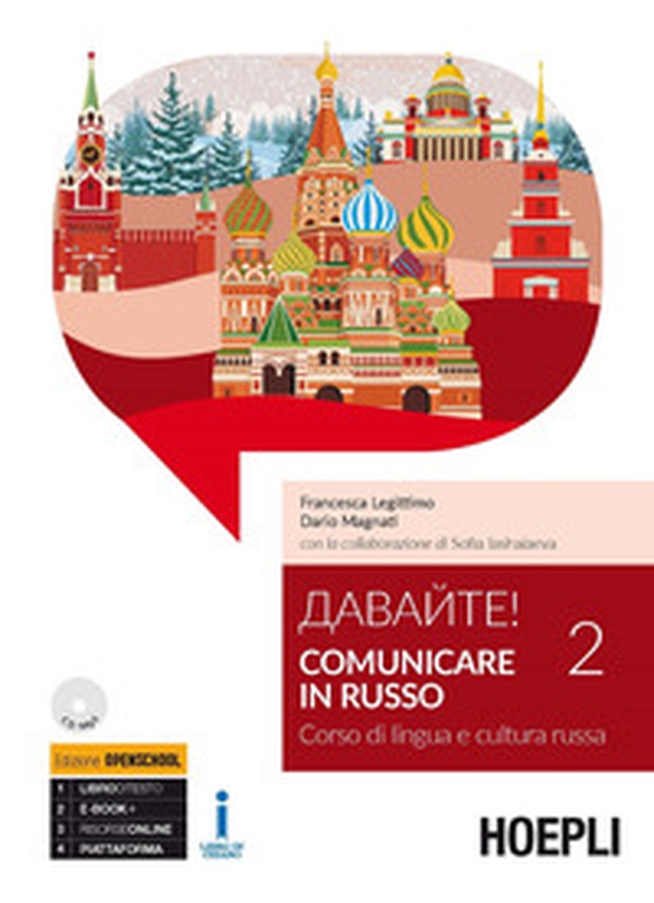 Davajte! Comunicare in russo. Corso di lingua e cultura russa - Vol. 2 - Librerie.coop Davajte! Comunicare in russo. Corso di lingua e cultura russa - Vol. 2 - Librerie.coop
