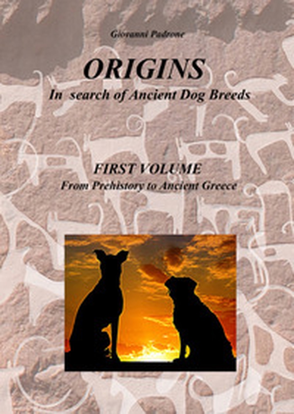 Origins. In search of ancient dog breeds - Vol. 1 - Librerie.coop Origins. In search of ancient dog breeds - Vol. 1 - Librerie.coop