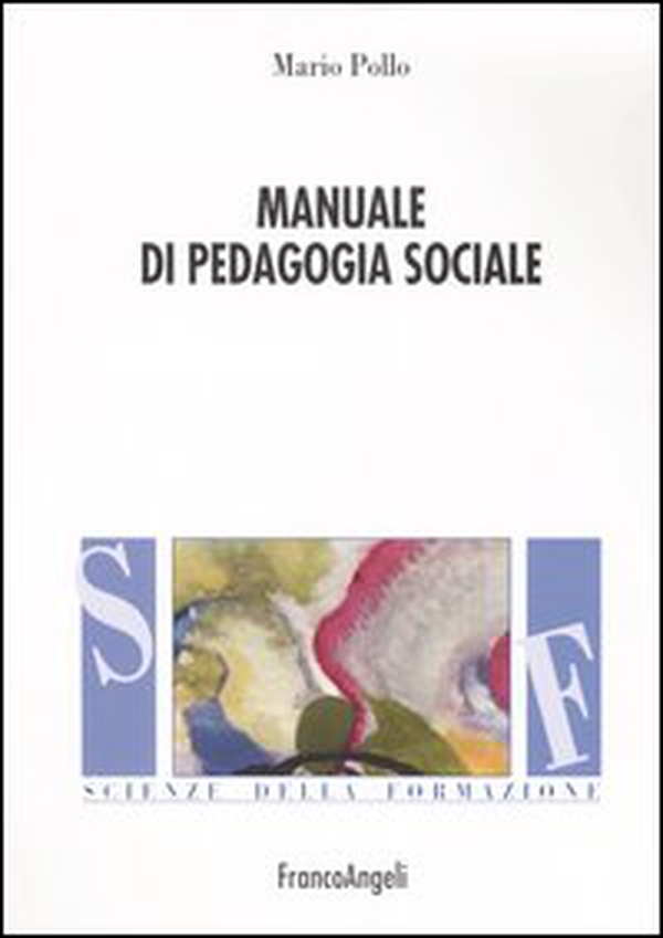 Manuale di pedagogia sociale - Librerie.coop Manuale di pedagogia sociale - Librerie.coop