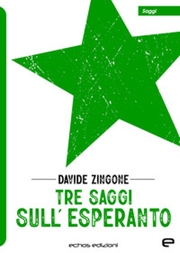 Tre saggi sull'Esperanto - Librerie.coop Tre saggi sull'Esperanto - Librerie.coop