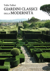 Giardini classici della modernità - Librerie.coop