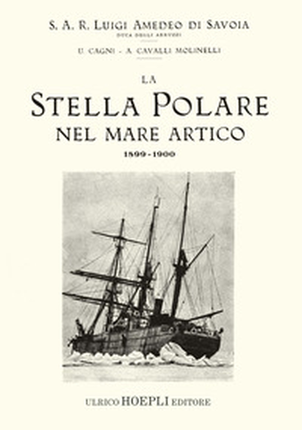 La Stella Polare nel mare Artico 1899-1900 (rist. anast. 1903) - Librerie.coop La Stella Polare nel mare Artico 1899-1900 (rist. anast. 1903) - Librerie.coop
