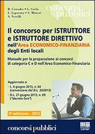 Il concorso per istruttore e istruttore direttivo nell'area economico-finanziaria degli enti locali. Manuale per la preparazione ai concorsi di categoria C e D - Librerie.coop