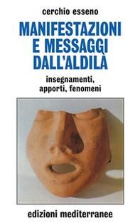 Manifestazioni e messaggi dall'aldilà - Librerie.coop