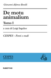 De motu animalium - Vol. 1-2 - Librerie.coop De motu animalium - Vol. 1-2 - Librerie.coop