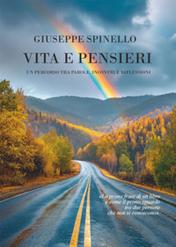Vita e pensieri. Un percorso tra parole, incontri e riflessioni - Librerie.coop