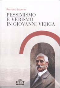 Pessimismo e verismo in Giovanni Verga - Librerie.coop