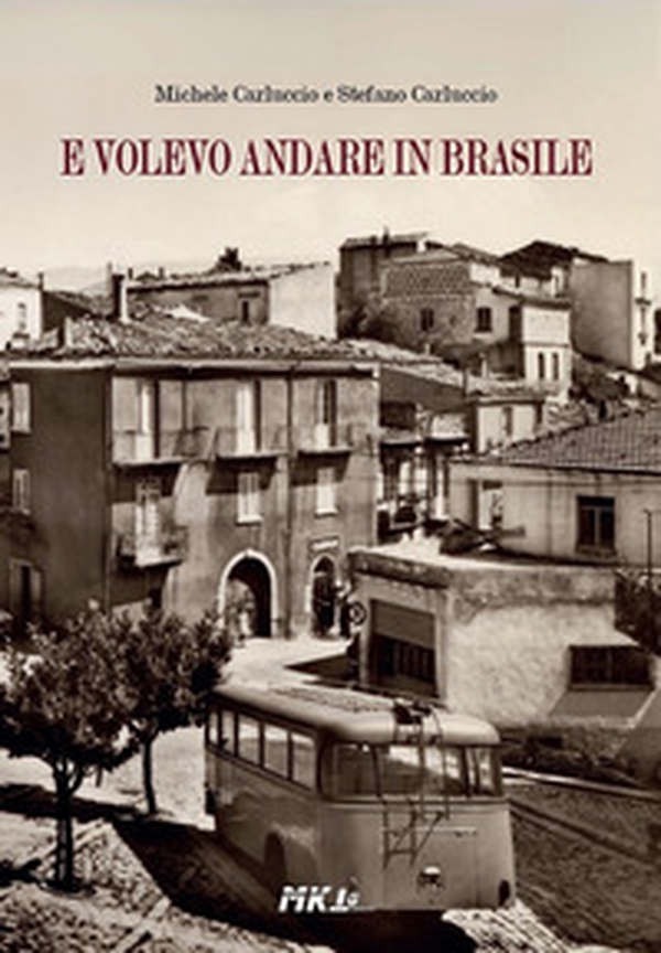 E volevo andare in Brasile - Librerie.coop E volevo andare in Brasile - Librerie.coop