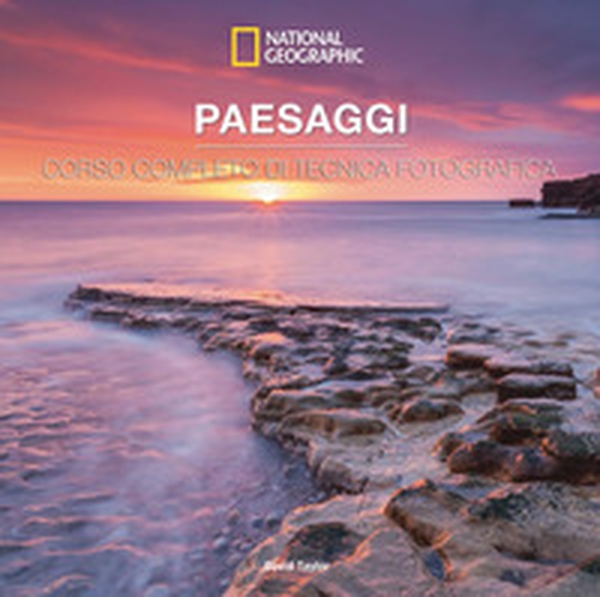 Paesaggi. Corso completo di tecnica fotografica - Librerie.coop