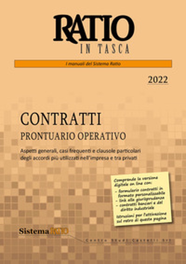 Contratti. Prontuario operativo. Aspetti generali, casi frequenti e clausole particolari degli accordi più utilizzati nell'impresa e tra privati - Librerie.coop Contratti. Prontuario operativo. Aspetti generali, casi frequenti e clausole particolari degli accordi più utilizzati nell'impresa e tra privati - Librerie.coop