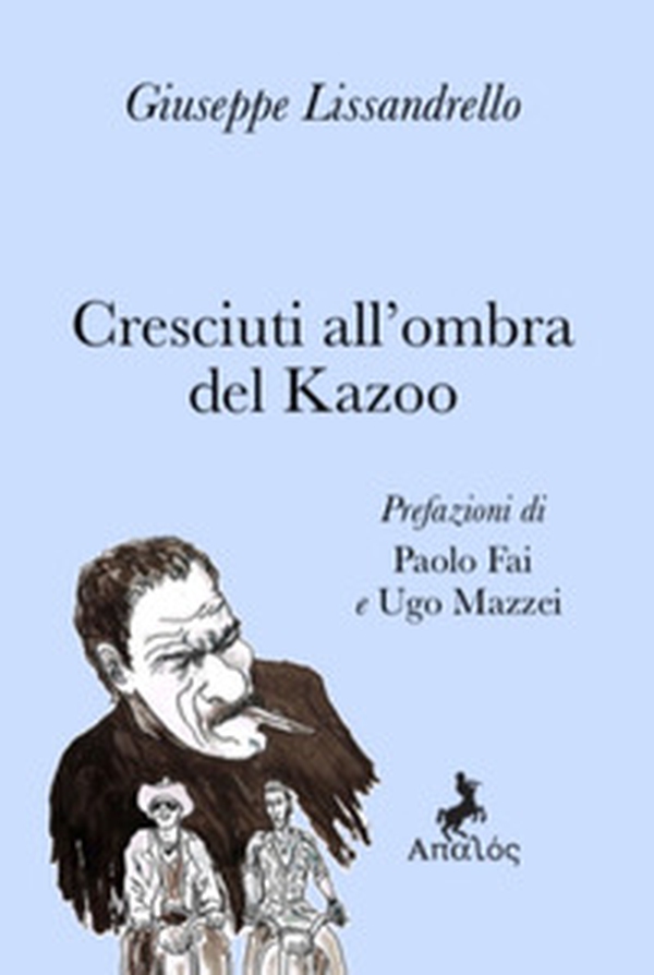 Cresciuti all'ombra del kazoo - Librerie.coop Cresciuti all'ombra del kazoo - Librerie.coop