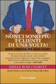 Non ci sono più i clienti di una volta! Nuove strategie per nuovi clienti - Librerie.coop