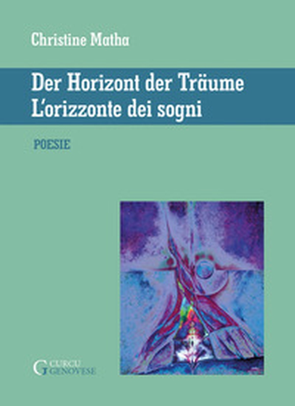 L'orizzonte dei sogni-Der horizont der träume - Librerie.coop L'orizzonte dei sogni-Der horizont der träume - Librerie.coop