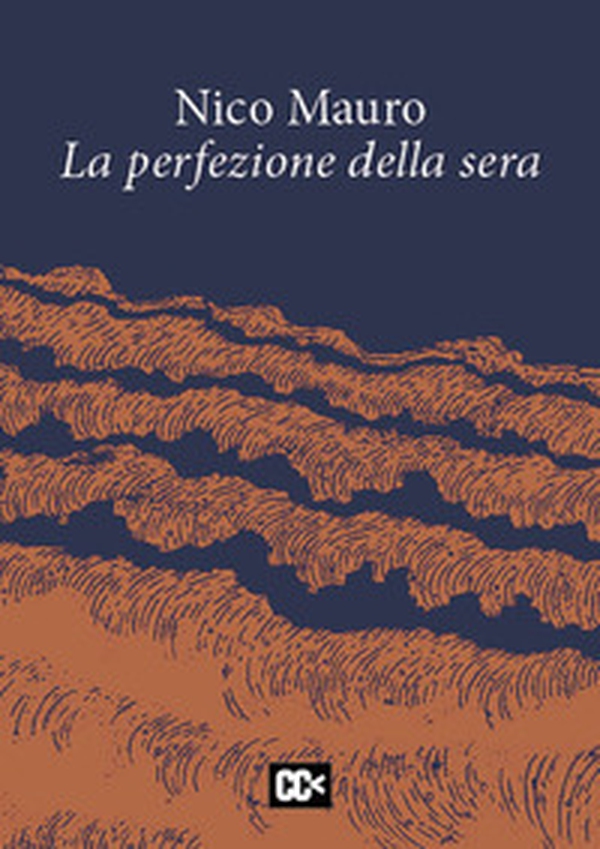 La perfezione della sera - Librerie.coop La perfezione della sera - Librerie.coop